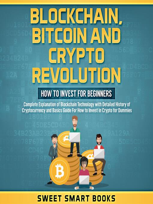 Title details for Blockchain, Bitcoin and Crypto Revolution by Sweet Smart Books - Available